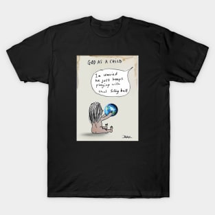 God as a kid T-Shirt